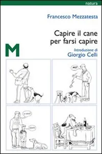 CAPIRE IL CANE PER FARSI CAPIRE