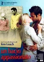 Proiezione del film Un Bacio Appassionato di Ken Loach