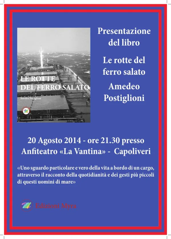 Presentazione del libro "Le rotte del ferro salato" di Amedeo Postiglioni