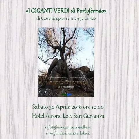 Carlo Gasparri presenta il libro "I Giganti Verdi di Portoferraio"