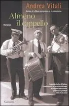 Presentazione libro "Almeno il cappello"