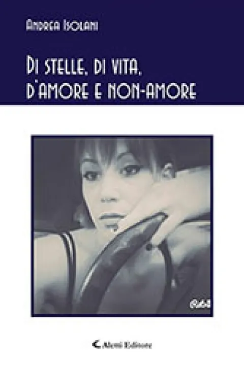 Presentazione del libro "Di stelle, d'amore e non amore"