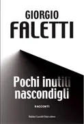 Giorgio Faletti presenta "Pochi inutili nascondigli"