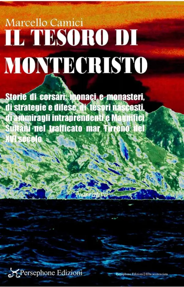 Presentazione libro "Il tesoro di Montecristo" di Marcello Camici