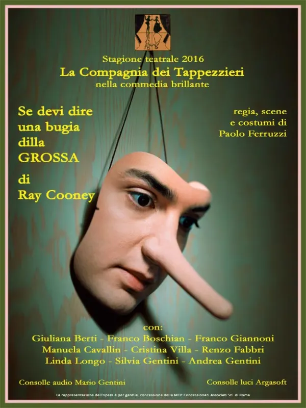 Se devi dire una bugia, dilla grossa - SPETTACOLO ANNULLATO