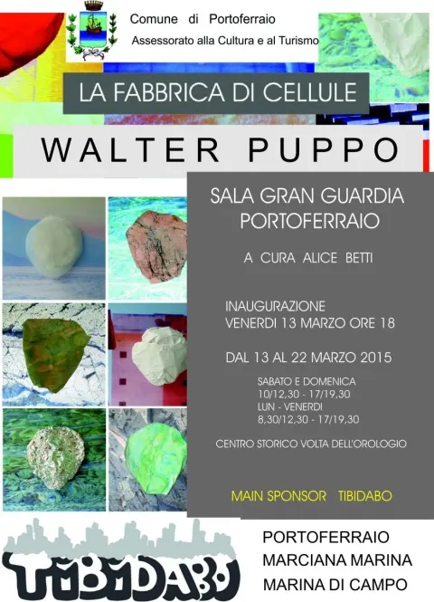 La fabbrica di Cellule - Mostra d'arte di Walter Puppo