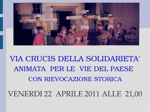 Processione animata, "Via Crucis della Solidarietà"