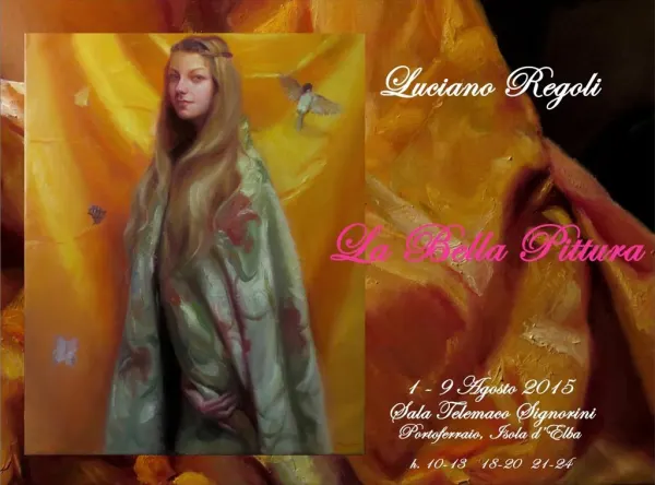 La Bella Pittura - mostra di Luciano Regoli
