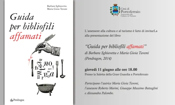 Presentazione del libro “Guida per Bibliofili Affamati”di Barbara Sghiavetta e Maria Gioia Tavoni