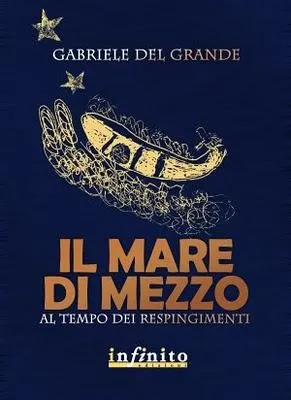 Presentazione del libro di Gabriele Del Grande " Il mare di mezzo . Al tempo dei respingimenti".
