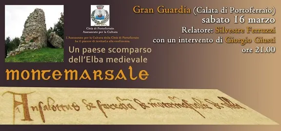 Un Paese Scomparso dell'Elba Medievale: Montemarciale