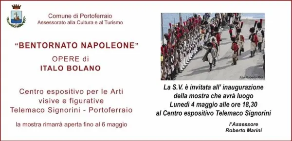 Bentornato Napoleone - Italo Bolano celebra lo “sbarco” dell’Imperatore all’Elba