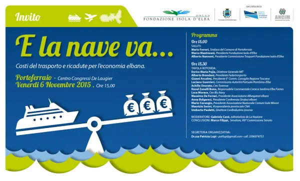  Convegno “E la nave va... Costi del trasporto e ricadute per l’economia elbana” 