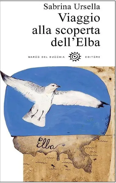 Presentazione del libro: Viaggio alla scoperta dell'Elba