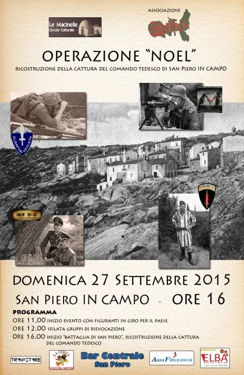 Operazione "NOEL" - Rievocazione storica dell'attacco francese al comando tedesco di San Piero