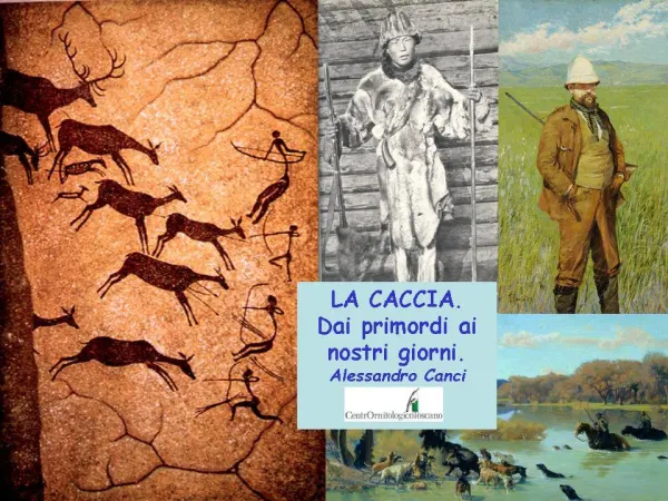 La caccia dai primordi ai giorni nostri