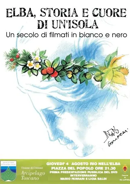 "Elba, storia e cuore di un'isola. Un secolo di filmati in bianco e nero", presentazione dvd a cura dell'Unione di Comuni