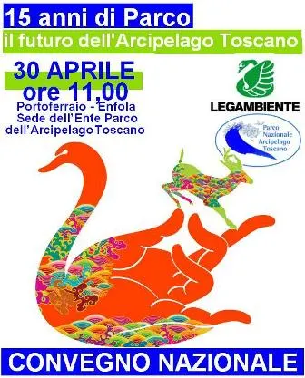 Convegno nazionale: 15 anni di Parco ed il futuro dell'Arcipelago Toscano