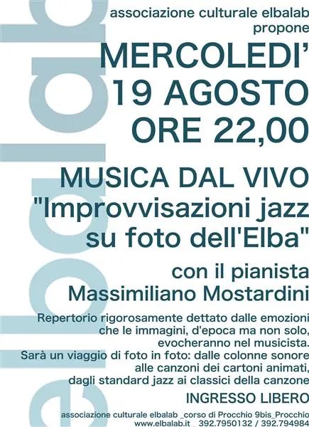 "Improvvisazioni jazz su foto dell'Elba" con il pianista Massimiliano Mostardini.
