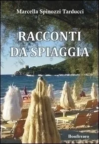  “Racconti da spiaggia”di Marcella Spinozzi Tarducci ritorna sull’isola d’Elba