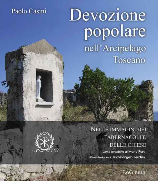 Devozione popolare nell’Arcipelago Toscano Nelle immagini dei tabernacoli e delle chiese