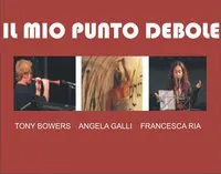 SPETTACOLO TEATRALE "IL MIO PUNTO DEBOLE"