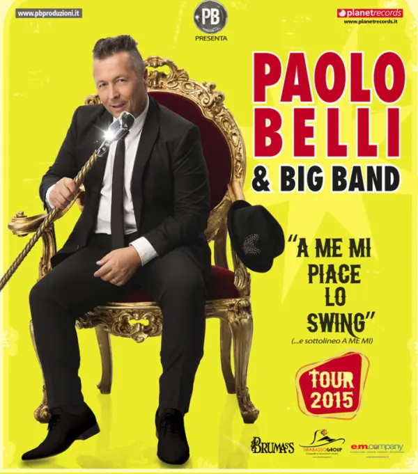 Paolo Belli & Big Band "A me mi piace lo Swing" - Tour 2015