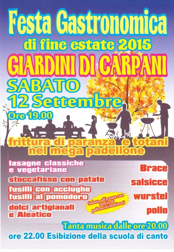 Festa gastronomica di fine estate 2015 - Giardini di Carpani