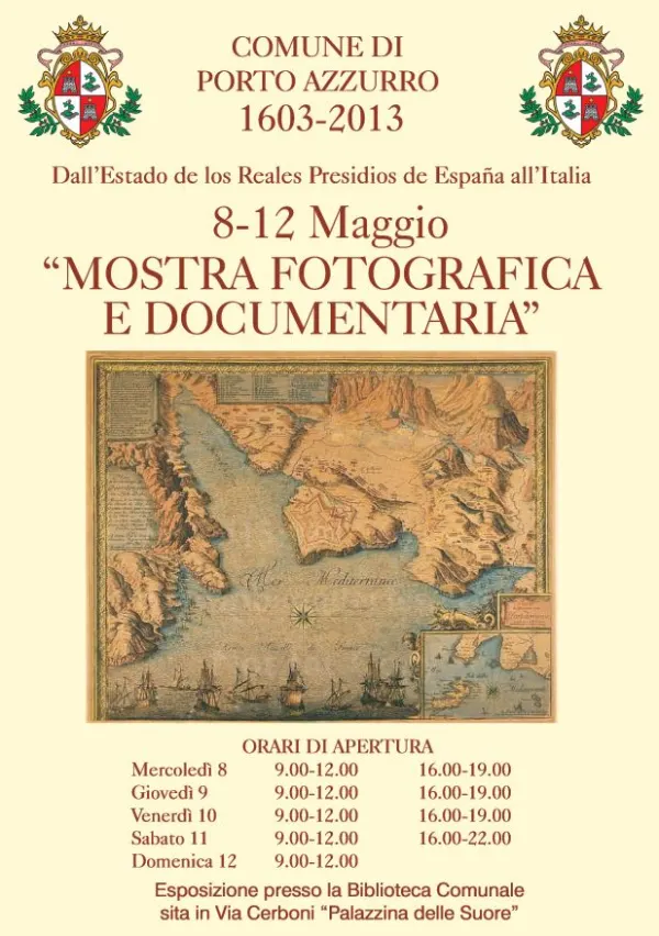 Dall'Estado de los Reales Presidios de Espana all'Italia (1603-2013)