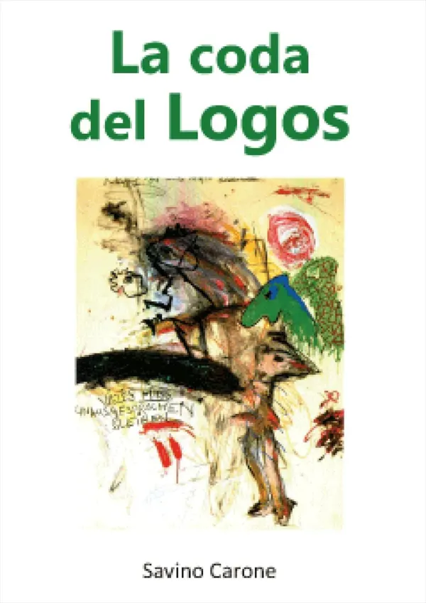 Presentazione del libro "La coda del Logos" di Savino Carone