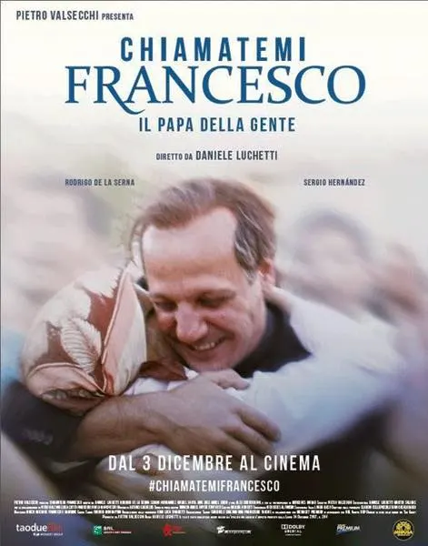 Chiamatemi Francesco: Il Papa della gente