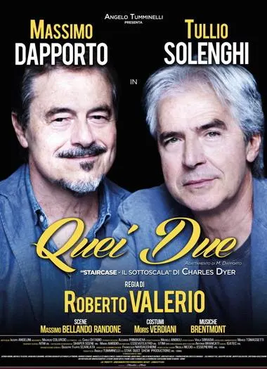 QUEI DUE con Massimo Dapporto e Tullio Solenghi