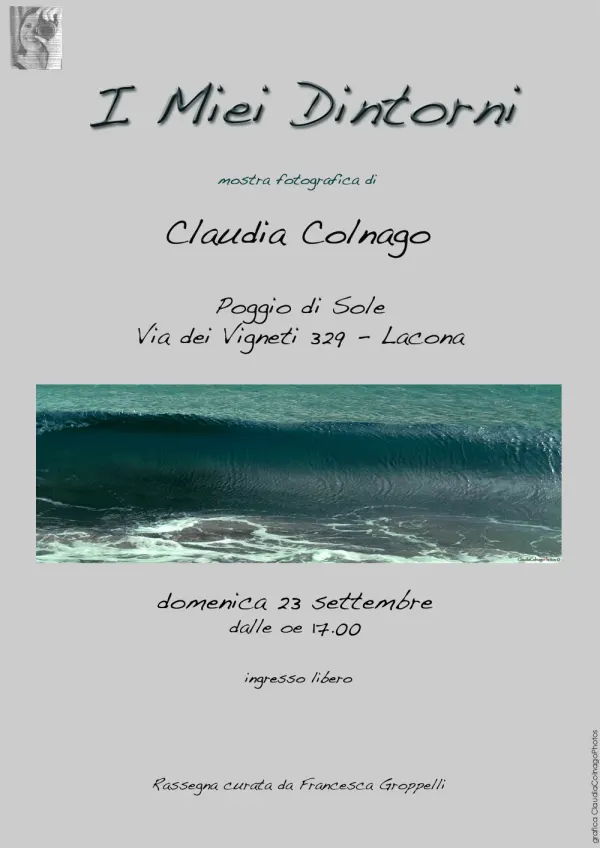 Mostra Fotografica Personale di Claudia Colnago "I Miei Dintorni"