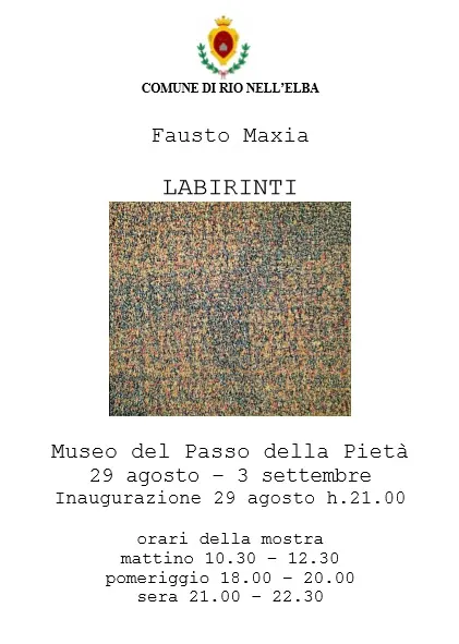 "Labirinti"- Esposizione di Fausto Maxia