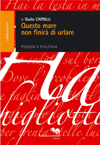 Incontri d'Autore: Questo mare non finirà di urlare” di G.Caprilli