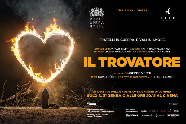 IL TROVATORE -opera lirica in diretta satellitare dalla ROYAL OPERA HOUSE di Londra