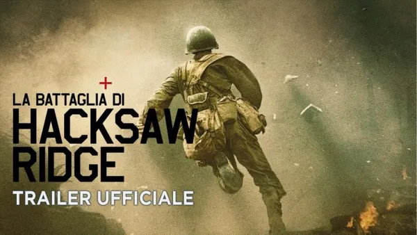 Cinema d'autore - La Battaglia di Hacksaw Ridge