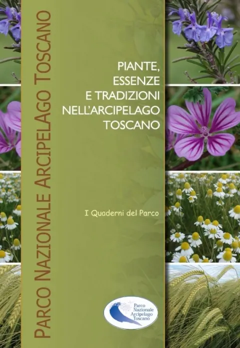 Piante essenze e tradizioni dell'Arcipelago toscano