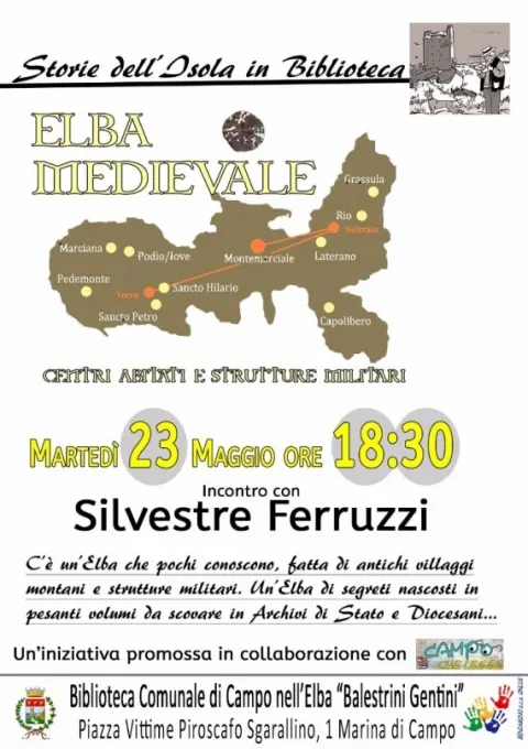 STORIE DELL'ISOLA IN BIBLIOTECA - L'ELBA MEDIEVALE CON SILVESTRE FERRUZZI