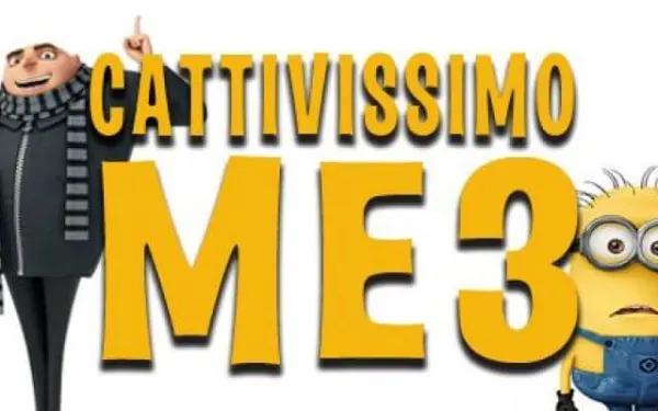 CATTIVISSIMO ME 3 - 2D e 3D