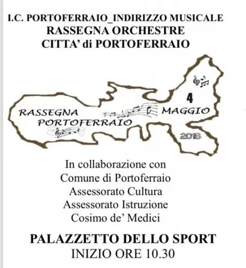 1° Rassegna Musicale delle orchestre scolastiche toscane "Città di Portoferraio"