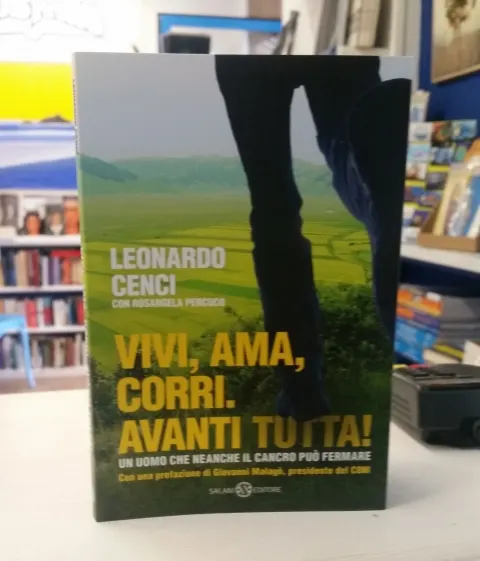 Mardilibri presenta "Vivi, ama, corri. Avanti tutta" di Leonardo Cenci