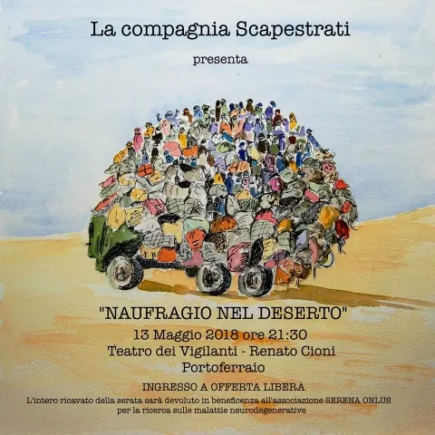 Il Naufragio nel Deserto - Compagnia Scapestrati