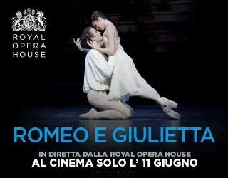 ROMEO E GIULIETTA in diretta dalla Royal Opera House