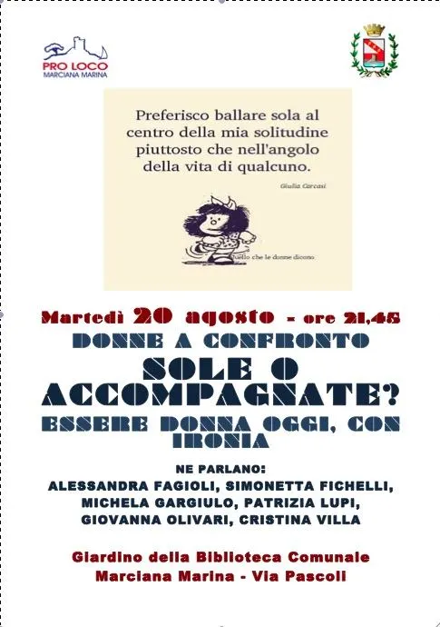 Sole o accompagnate? Essere donne oggi, con ironia