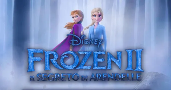 FROZEN 2 - IL SEGRETO DI ARENDELLE