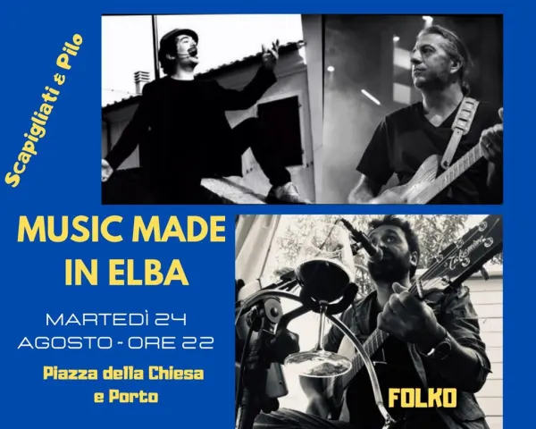 Music Made in Elba - Scapigliati & Pilo e Folko