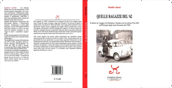 Presentazione del libro “QUELLE RAGAZZE DEL ‘62” - Romanzo di un viaggio in Europa di due ragazze elbane quando ancora l’Europa non c’era