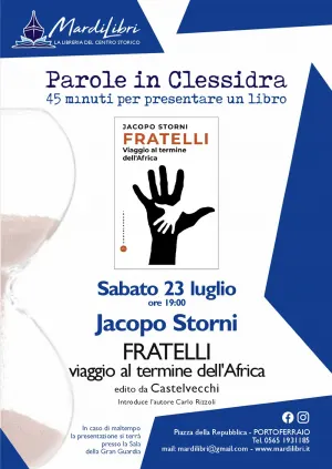 PAROLE IN CLESSIDRA con Jacopo Storni "Fratelli"