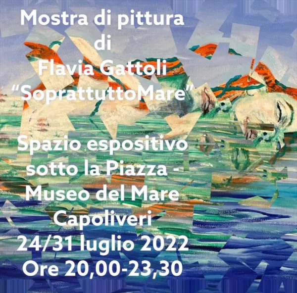 Mostra di pittura di Flavia Gattoli "Soprattutto Mare"